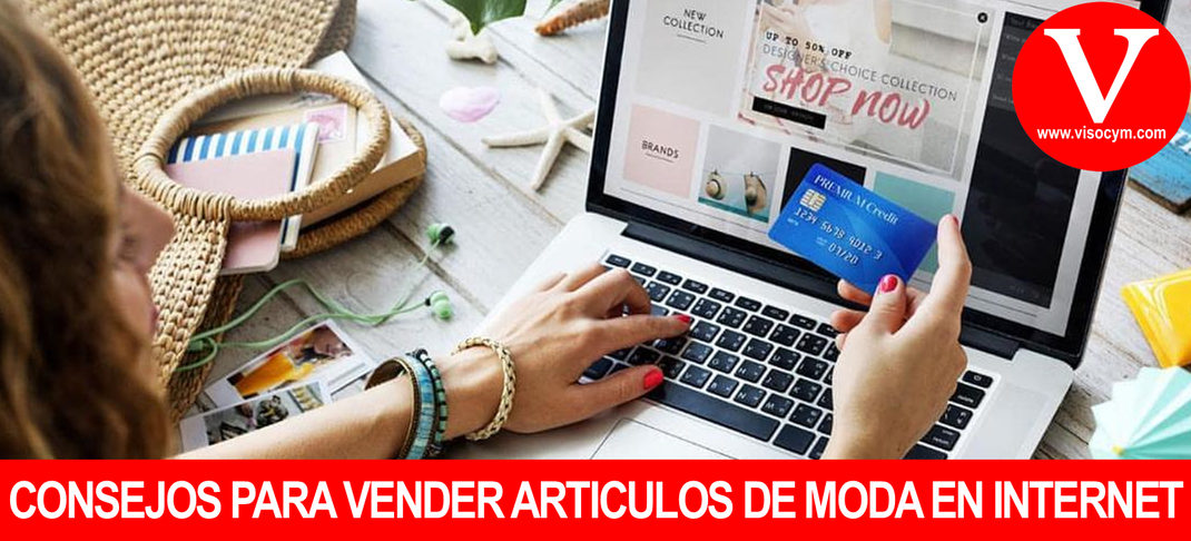 CONSEJOS PARA VENDER ARTICULOS DE MODA EN INTERNET