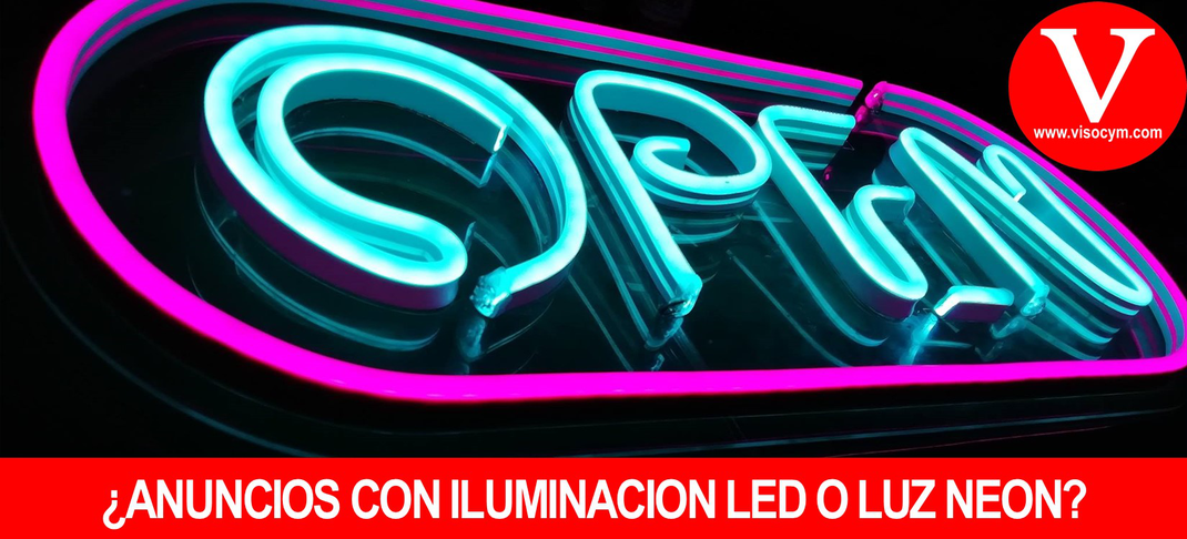 ¿Anuncios con iluminación led o luz neón?