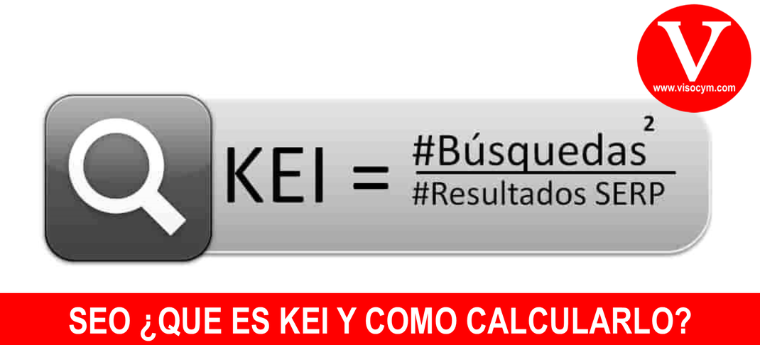 SEO ¿QUE ES KEI Y COMO CALCULARLO?