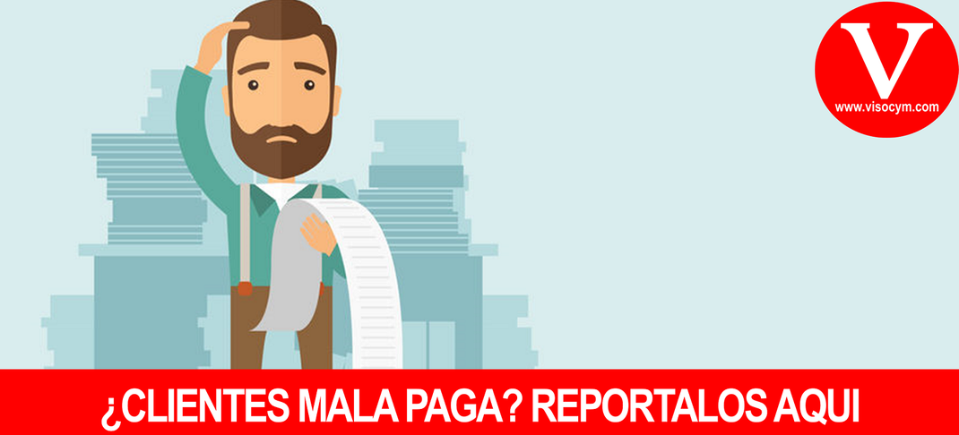 Boletín para reportar Clientes mala paga SOLO PARA AGENCIAS DE MARKETING