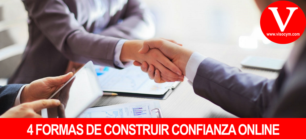 4 FORMAS DE CONSTRUIR CONFIANZA ONLINE