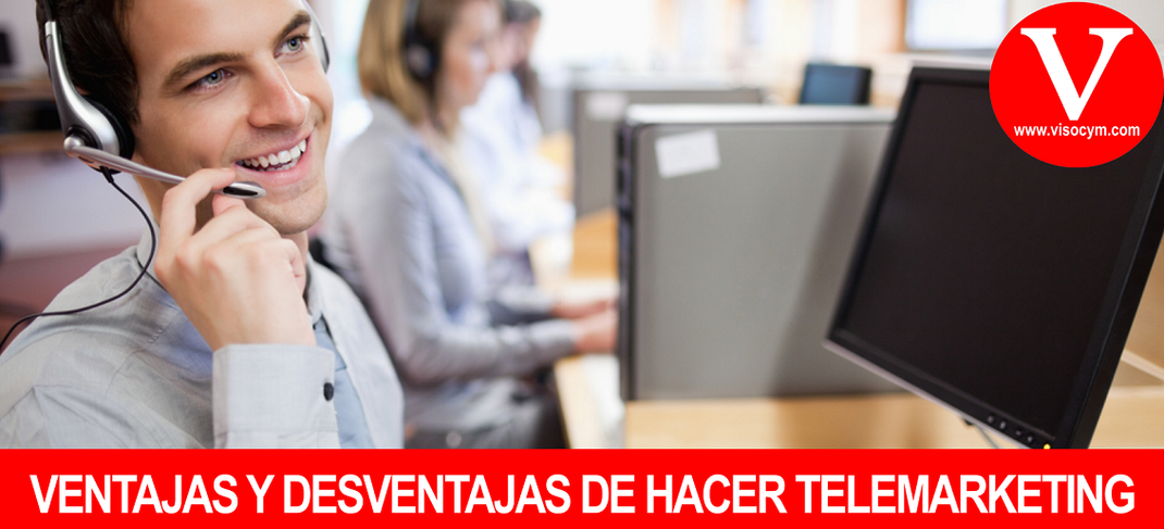 VENTAJAS Y DESVENTAJAS DE HACER TELEMARKETING