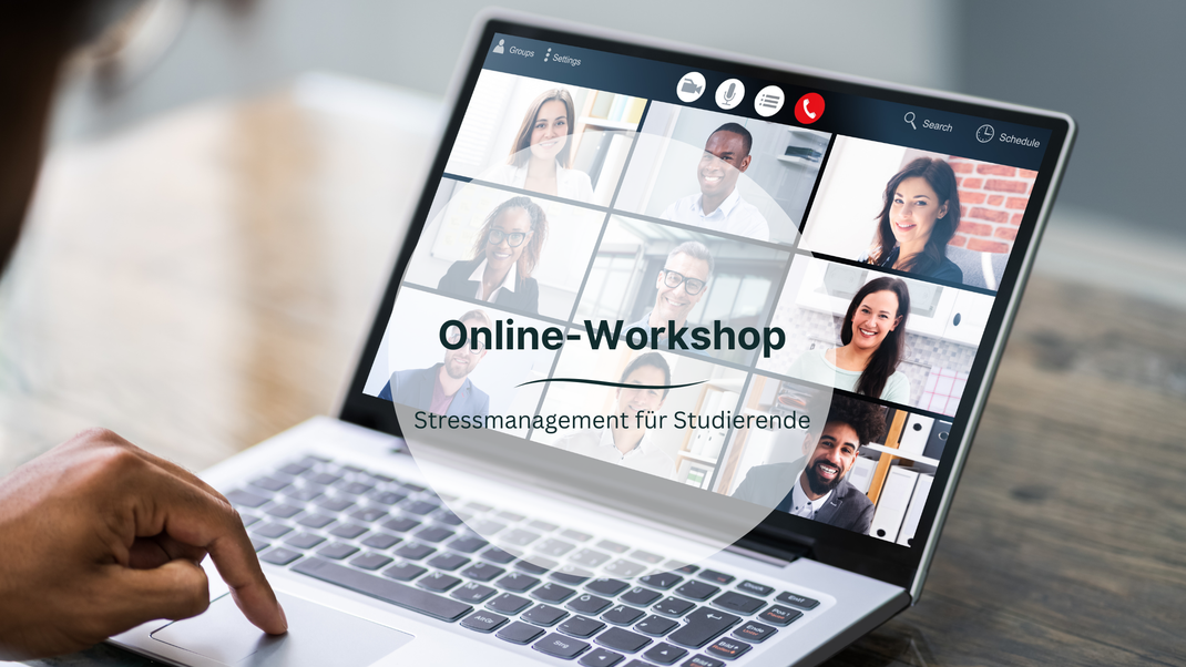 Online Workshop für Studierende - Was ist Stress und wie gehe ich mit Stress im Studium um