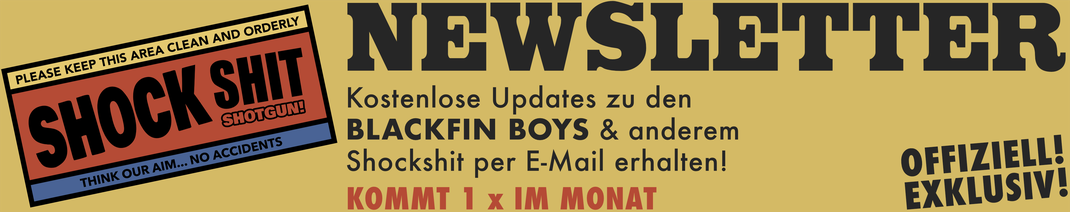 Blackfin Boys - Abonniere den kostenlosen Newsletter, Flynn Todd, shockshit, Thomas Mildner-Rotermund