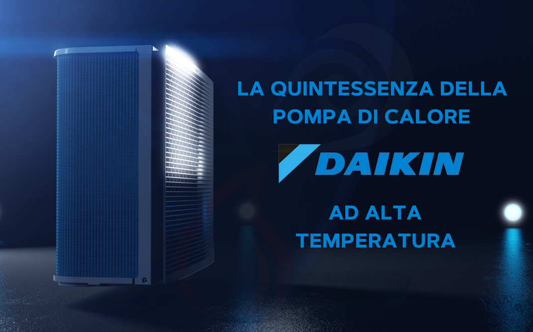 Preventivo pompa di calore ad alta temperatura Daikin 3hht a Torino con lo sconto in fattura Ecobonus e superbonus