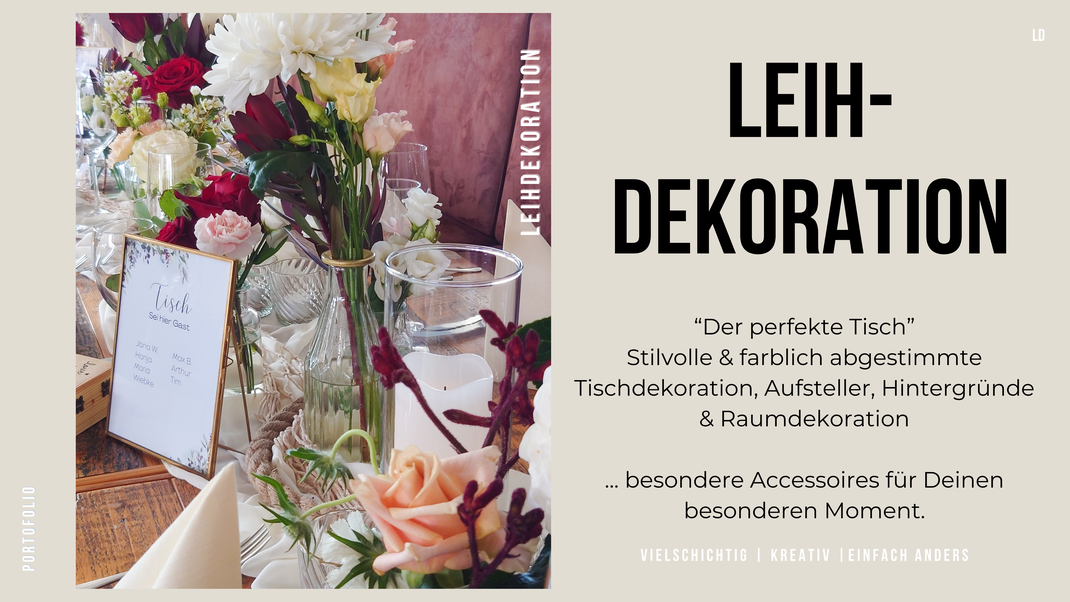 noé und eve Eventdekoration, Leistungsumfang, Rundum-Sorglos-Service, Leihdekoration für Dein Event, Hochzeit, Geburtstag, Konfirmation. "Der perfekte Tisch". Stilvolle und farblich abgestimmte Tischdekoration, Aufsteller, Hintergründe und Raumdekoration.