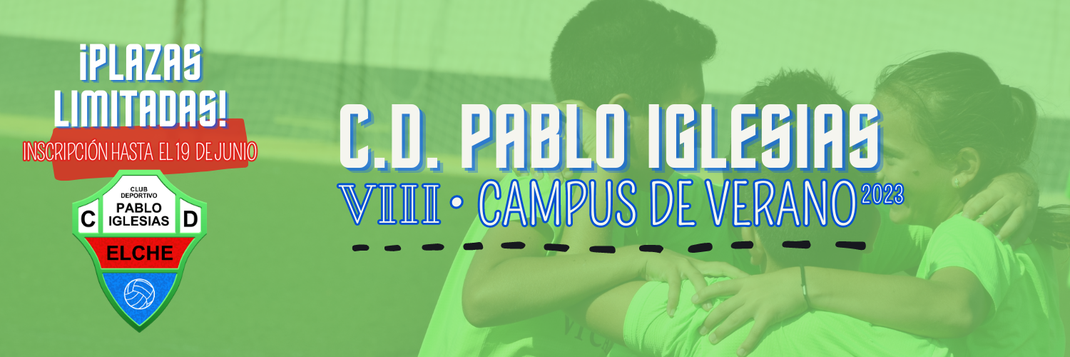 El plazo de inscripción para el VIII Campus de Verano del C.D. Pablo Iglesias ya está abierto, ¡no te quedes sin tu plaza!