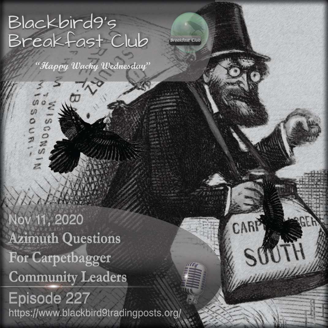 Azimuth Questions For Carpetbagger Community Leaders - Blackbird9