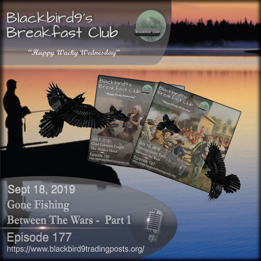 Gone Fishing Between The Wars Part 1 - Blackbird9