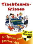 Tischtennis-Wissen für Spieler und Eltern
