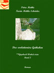 Petra Mettke, Karin Mettke-Schröder/™Gigabuch Winkelsstein Band 2/Das evolutionäre Guthaben/eBook/2017/ISBN 9783744870061