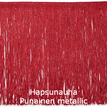 Hapsunauha Punainen metallic