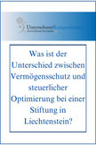 Vermögensschutz mit der Liechtensteiner Familienstiftung