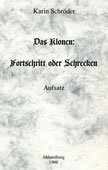 Karin Schröder/™Gigabuch Forschung/Aufsatz/Das Klonen/1998