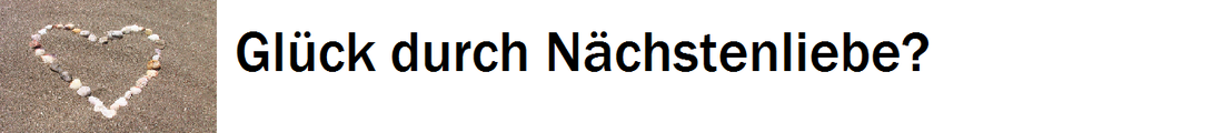 glueck-durch-naechstenliebes Webseite!
