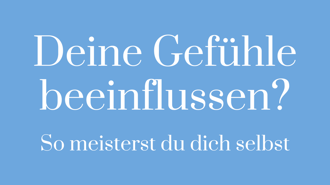 Gewohnheit Verantwortung Gefühle Kontrolle beeinflussen Körper Stimmung Fokus Gamechanger