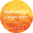 Meditation als Podcast