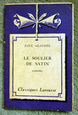 Petit classique Larousse "Le soulier de satin"