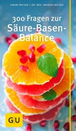 Basenfasten Wacker - Säure-Basen-Balance  -300 Fragen ...