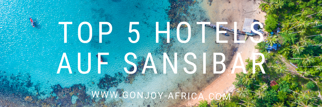 Urlaub auf Sansibar, Hoteltipps