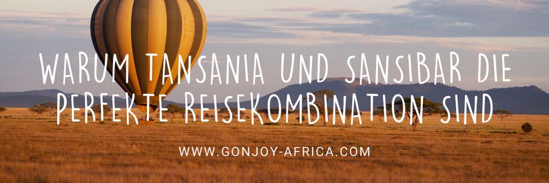 Warum Tansania und Sansibar perfekte Kombination sind