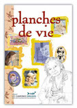 Planches de vie, collectif Les Harengs Rouges, édition Namuroises