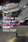 Rhythmus mit Metronom üben Tipps