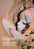 グループ展 「CONDENSED VANILLA 2014」（銀座・ヴァニラ画廊）