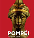 "Pompéi, un art de vivre"