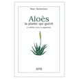 2/ Aloès, la plante qui guérit   de Marc Schweizer 