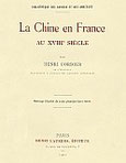HISTOIRE GÉNÉRALE du IVe siècle à nos jours sous la direction d'Ernest Lavisse et Alfred Rambaud LA CHINE, de 1559 à nos jours par Henri CORDIER (1849-1925) Armand Colin, Paris, 1893-1901.