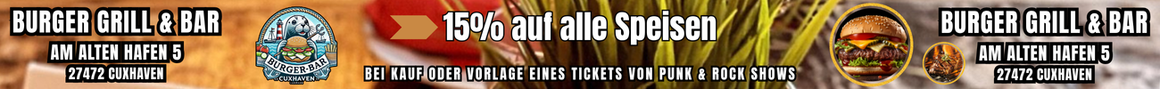 15% auf alle Speisen bei Ticket-Kauf für "Rock in den Mai" oder Vorlage eines Punk & Rock Tickets zu einer anderen Show!