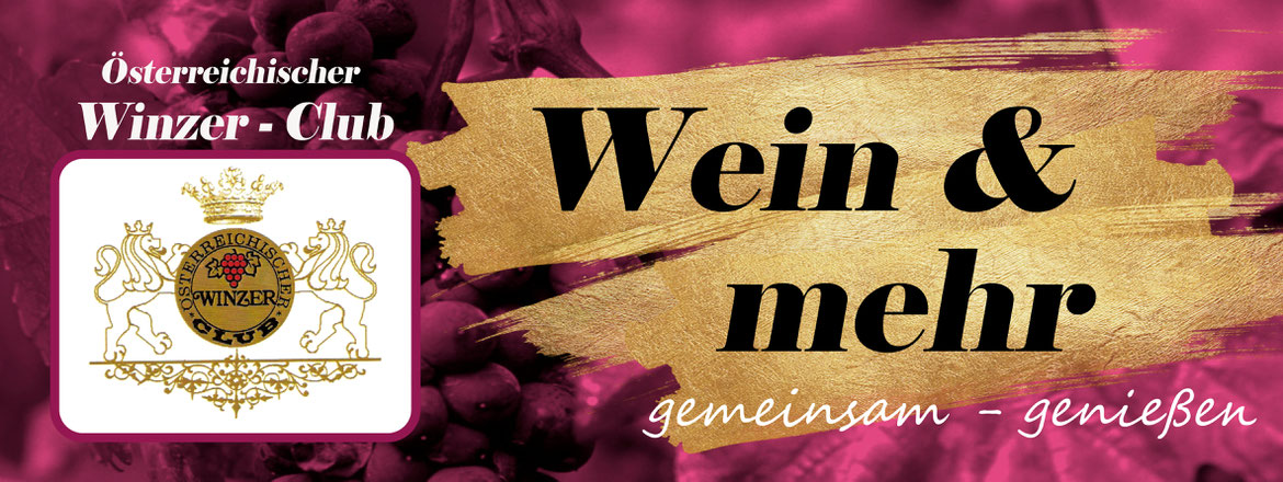 winzerclub.at, winzer Familie, wein und mehr, weinverkauf erleben, Familie Weghofer, Österreichischer Winzer-Club, Rudolf Weghofer,  Sturm Bezirk Mödling, 2340, 2331, Wien Süd, 2332