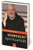 Buch Sehnsucht Spiritualität - P. Christoph Kreitmeir