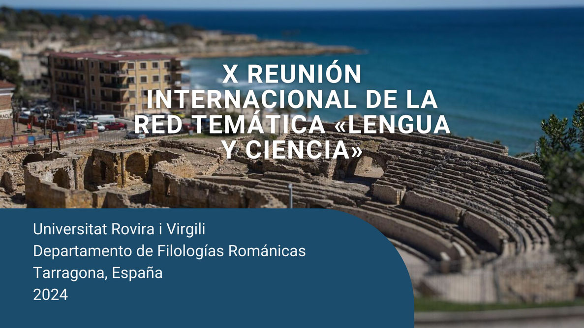 X Reunión Internacional de la Red Temática «Lengua y Ciencia».