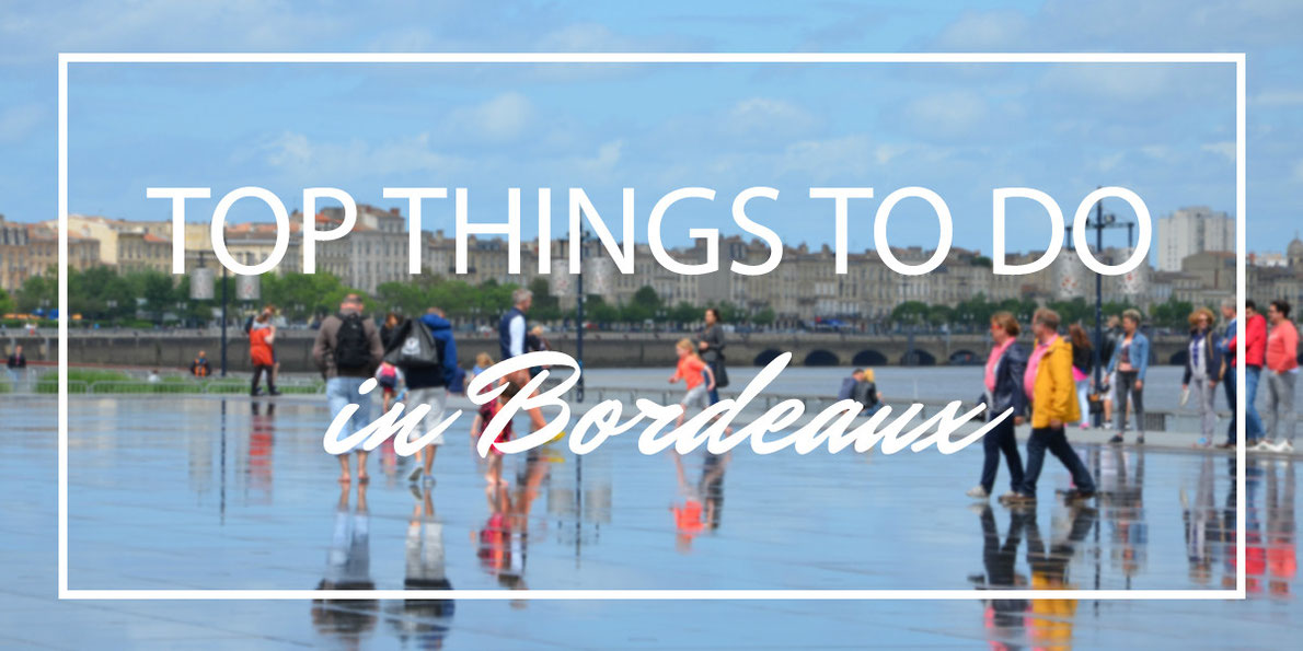 Top-things-to-do-Bordeaux