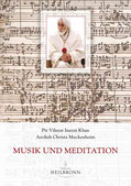 Musik und Meditation von Pir Vilayat Inayat Khan und Aeoliah Christa Muckenheim - Verlag Heilbronn, der Sufiverlag