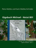  Petra Mettke und Karin Mettke-Schröder/Notatedition/ ™Gigabuch Michael/Notat 001