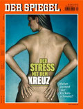 Spiegel Artikel "Der Streß mit dem Kreuz"