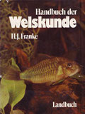 H.-J. Franke: Handbuch der Welskunde