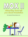Mox II : What they don't tell you about translation