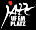 Jazz uf em Platz