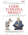 COME TI MUOVI, SBAGLI lunedì 8, martedì 9, mercoledì 10: ore 21:00 sabato 13, domenica 14: ore 18:30 #ComeTiMuoviSbagli