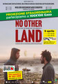 NO OTHER LAND mercoledì 9 ore 18:30 – 20:15 #NoOtherLand