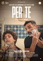 PER TE  Prima Nazionale venerdì 17, sabato 18, domenica 19: ore 21:00 sabato 25, domenica 26: ore 18:30 #pertefilm #perte