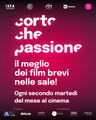 CORTO CHE PASSIONE 1 martedì 11: ore 20:15 #cortochepassione1