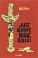 Gimme Indie Rock © Vide Cocagne