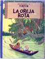 La Oreja Rota. Tercera Edición de 1969. Pasta dura