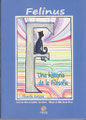 Felinus. Una historia de la filosofía, con dibujos de Mila García, Eikasía, 2010. 200 p.