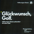 0117 - Volkswagen Classic - Glückwunsch, Golf. - Volkswagen Classic präsentiert 40 Jahre Golf. - Cabrio Seite 7 (Nur Bild)